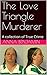 The Love Triangle Murderer by Anna Benjamin