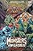 Monsters Unleashed Vol. 1: ...
