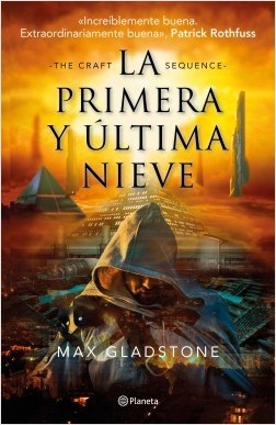 Portada de La primera y última nieve, de Max Gladstone