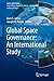 Global Space Governance: An International Study (Space and Society)