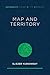 Map and Territory (Rationality: From AI to Zombies Book 1)