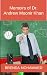 Memoirs of Dr Andrew Moonir...