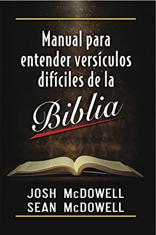 Manual para Entender Versiclos Dificiles de la Biblia