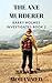 The Axe Murderer: Barry Holmes Investigates Book 2