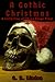 A Gothic Christmas: A Collection of Three Stage Plays