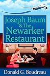 Joseph Baum & the Newarker Restaurant Joseph Baum & the Newarker Restaurant