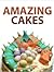 Amazing Cakes