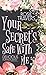 Your Secret's Safe With Me