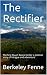 The Rectifier: The first St...