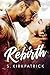 Rebirth by S. Kirkpatrick