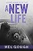 A New Life (Loving Again #2)
