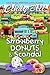 Strawberry Donuts and Scandal (Donut Truck Mystery #4) by Cindy Bell