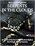 Serpents in the Clouds by Ari R. Flagle