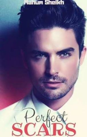 Perfect Scars (Wattpad)
