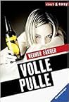 Volle Pulle (German Edition)