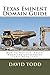 Texas Eminent Domain Guide:...