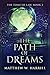 The Path of Dreams: An Epic...