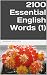 2100 Essential English Word...