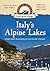Italy's Alpine Lakes by Zeneba Bowers