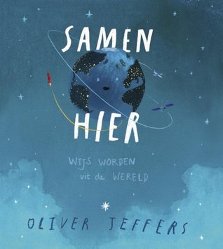 Samen hier. Wijs worden uit de wereld