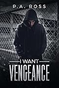 I Want Vengeance