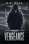 I Want Vengeance (Vampire Formula, #0.5) I Want Vengeance