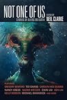 Book cover for Not One of Us: Stories of Aliens on Earth