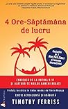4 ore - săptămâna...