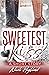 Sweetest Kiss