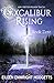 Excalibur Rising #0.5 (Exca...