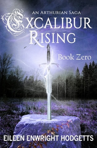 Excalibur Rising #0.5 (Excalibur Rising, #0.5)