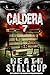 The End Is Here (Caldera #7)