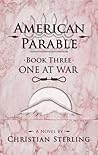 One at War (American Parable #3)