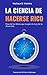 LA CIENCIA DE HACERSE RICO: Uno de los libros que inspiró la Ley de la Atracción