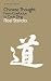 Chinese Thought: From Confucius to Cook Ding (Pelican Books)