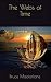The Webs of Time by Bruce Macfarlane The Webs of Time by Bruce Macfarlane