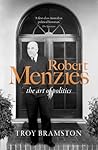 Robert Menzies: the art of politics