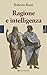 Ragione e intelligenza (Fed...