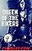 Queen of the Bikers (Revers...