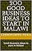 2oo GOOD BUSINESS IDEAS TO ...