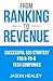 From Ranking to Revenue by Jason Healey