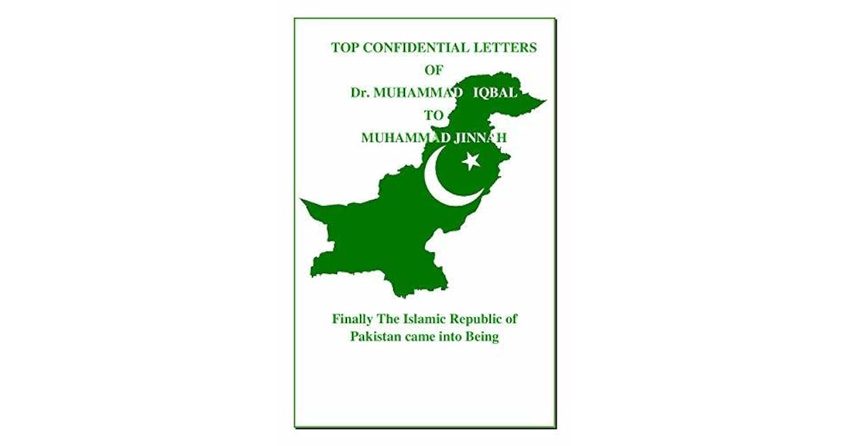 Letters Of Iqbal To Jinnah Allama Iqbal S Letters By Afser Jan Letters Of Iqbal To Jinnah Allama Iqbal S Letters By Afser Jan
