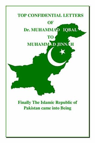 Letters of Iqbal to Jinnah: Allama Iqbal's Letters (Kindle Edition)