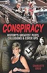 Conspiracy: Histo...