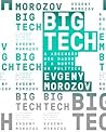 Big Tech - A ascensão dos dados e a morte da política by Evgeny Morozov