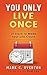 You Only Live Once: 31 Days...