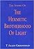 The Story of the Hermetic Brotherhood of Light by Allen Greenfield