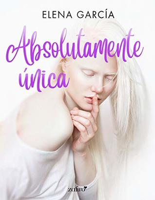 Absolutamente única (Contemporánea) (Spanish Edition)