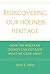 Rediscovering our Holiness Heritage by Daniel Leroy