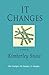 It Changes